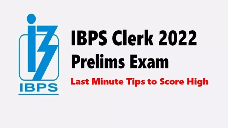 IBPS Clerk 2022 Prelims on 3rd & 4th September: Check Best 7 Last-Minute Tips to Score High