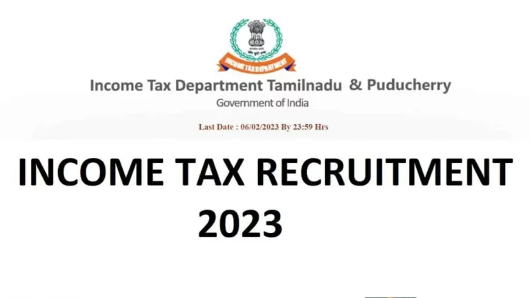 Income Tax Recruitment 2023: Apply for Income Tax Inspector, Tax Assistant and MTS